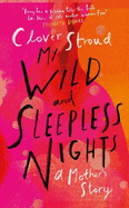 My Wild and Sleepless Nights: THE SUNDAY TIMES BESTSELLER
