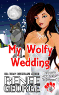 My Wolfy Wedding: In Between