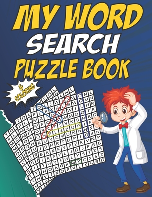 My Word search puzzle book & coloring: Easy Educational Word Search Puzzles with Fun Themes for Kids Ages 4 and Up and coloring !!!! - Designe, Mob