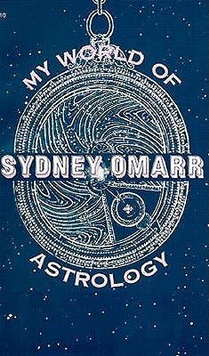 My World of Astrology - Omarr, Sydney, and Omar, Sydney