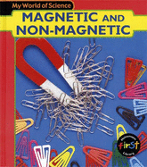 My World of Science: Magnet and Non-Magnet Paperback - Royston, Angela