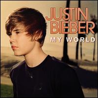My World - Justin Bieber