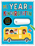 My Year in Kindergarten