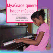 MyaGrace quiere hacer msica: Una historia real que promueve la inclusin y la autodeterminacin