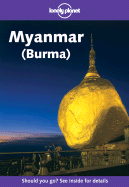 Myanmar (Burma) - Wheeler, Tony, and Martin, Steve (Revised by), and Looby, Mic (Revised by)