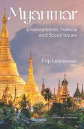 Myanmar: Environmental, Political and Social Issues