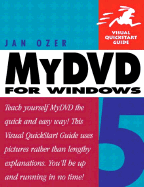 Mydvd 5 for Windows: Visual QuickStart Guide