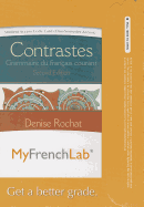 Myfrenchlab -- Access Card -- For Contrastes: Grammaire Du Francais Courant (One Semester Access)