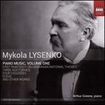 Mykola Lysenko: Piano Music, Vol. 1