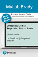 Mylab Brady with Pearson Etext -- Access Card -- For Emergency Medical Responder: First on Scene