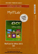 Mylab It with Pearson Etext -- Access Card -- For Go! with Office 2013