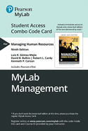 Mylab Management with Pearson Etext -- Combo Access Card -- For Managing Human Resources - Gomez-Mejia, Luis, and Balkin, David, and Carson, Kenneth