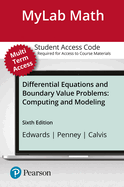 Mylab Math With Pearson Etext Access Code for Differential Equations and Boundary Value Problems: Computing and Modeling