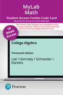 Mylab Math With Pearson Etext (Up to 18-Weeks) + Print Combo Access Code for College Algebra