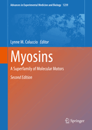 Myosins: A Superfamily of Molecular Motors