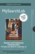 MySearchLab with Pearson EText -- Standalone Access Card -- for Business & Professional Communication: Principles and Skills for Leadership