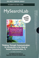 Mysearchlab with Pearson Etext -- Standalone Access Card -- For Thinking Through Communication