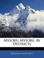 Mysore: Mysore, by Districts