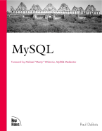 MySQL - DuBois, Paul, and Widenius, Michael (Foreword by)