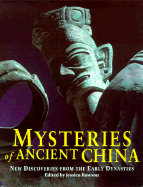 Mysteries of Ancient China: New Discoveries from the Early Dynasties - Rawson, Jessica (Editor)