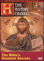 Mysteries of the Bible: The Bible's Greatest Secrets