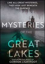 Mysteries of the Great Lakes - David Lickley