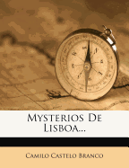 Mysterios de Lisboa...