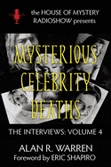 Mysterious Celebrity Deaths: The Interviews