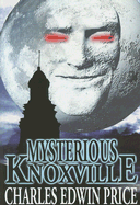 Mysterious Knoxville