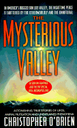 Mysterious Valley - O'Brien, Christopher, and Copyright Paperback Collection