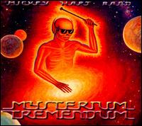 Mysterium Tremendum - Mickey Hart Band