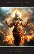 Mystery and Mime in the Rig Veda: Indra, the Maruts, and Agastya