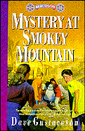 Mystery at Smokey Mountain - Gustaveson, Dave