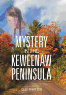 Mystery in the Keweenaw Peninsula