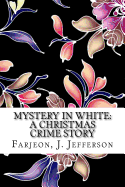 Mystery in White: A Christmas Crime Story