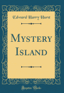 Mystery Island (Classic Reprint)