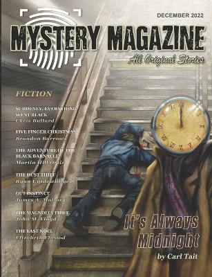 Mystery Magazine: December 2022 - Uytdewilligen, Ryan, and Bullard, Chris, and Elwood, Elizabeth