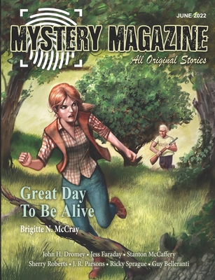 Mystery Magazine: June 2022 - Dromey, John H, and Faraday, Jess, and McCaffery, Stanton