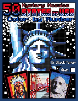 Mystery Mosaics Color by Number: 50 States of USA: Pixel Art Coloring Book with Dazzling Hidden Landmarks, Places, Facts, Foods, Color Quest on Black Paper, Extreme Challenges for Relaxation and Stress Relief, Color by Number USA coloring 4mm Squares - Of Pixel, A Bit