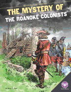Mystery of the Roanoke Colonists