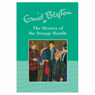Mystery of the Strange Bundle - Blyton, Enid