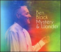 Mystery & Wonder - Ben Black/Bill Anschell/Jeff Johnson/Dave Peterson