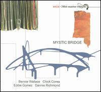 Mystic Bridge - Bennie Wallace
