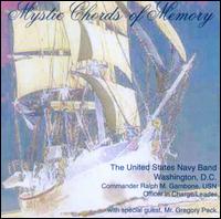 Mystic Chords of Memory - United States Navy Band; Ralph M. Gambone (conductor)