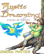 Mystic Dreaming: A Book of Poetry