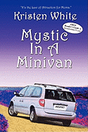 Mystic in a Minivan