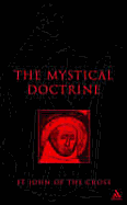 Mystical Doctrine of St. John of the Cross - Steuart, R H J (Editor)