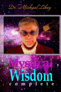 Mystical Wisdom: Complete