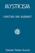 Mysticism: Christian and Buddhist