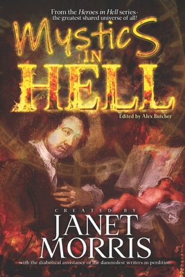 Mystics in Hell - Butcher, Alex (Editor), and Morris, Janet